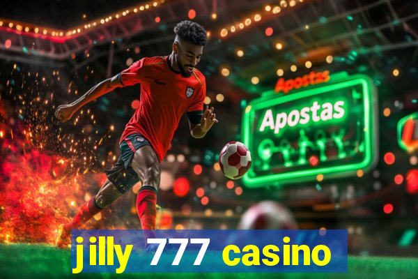 jilly 777 casino